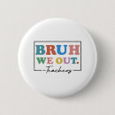 Search for schools out badges Funny