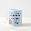 Search for strength and dignity mugs Christian