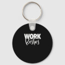 Search for workplace key rings Best friend