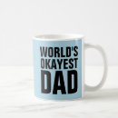 Search for okayest dad mugs Funny