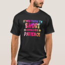 Search for patience tshirts Should