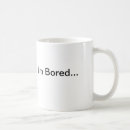 Search for boredom mugs Humour