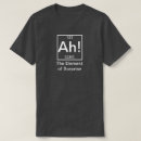 Search for ah the element of surprise tshirts Science