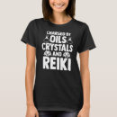 Search for crystal healing tshirts Reiki