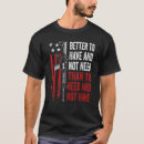 Search for funny gun tshirts Have