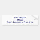 Search for stopped bumper stickers Driving