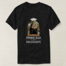 Search for proud dad of graduate tshirts Parent