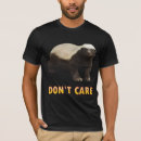 Search for honey badger tshirts don't care
