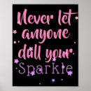 Search for anyone dull your sparkle art Never let anyone