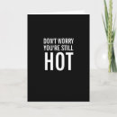 Search for menopause birthday cards Hot flashes