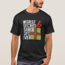 Search for secret santa tshirts Worst