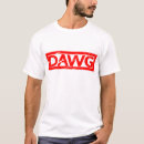 Search for dawg tshirts Fun