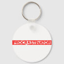 Search for procrastinate key rings Procrastinator