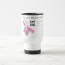 Search for breast cancer travel mugs Support