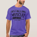 Search for funny muscle tshirts Quotes