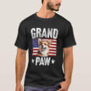 Search for for grandpaw tshirts Father's