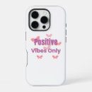 Search for positive vibes iphone cases Motivational quote