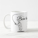 Search for born to fish mugs Fisherman