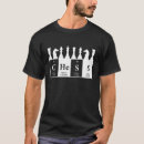 Search for chess king piece tshirts Pieces