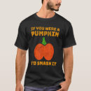 Search for adult pumpkin tshirts Humour