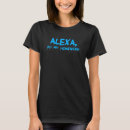 Search for alexa tshirts Joke