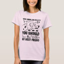 Search for best friend funny saying tshirts Friendship