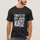 Search for long sleeve nurse tshirts Mum