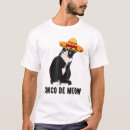 Search for meow tshirts Mexican