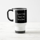 Search for truck driver mugs Humour