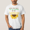 Search for sunshine quote tshirts For him