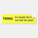 Search for twins bumper stickers Multiples