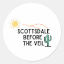 Search for scottsdale stickers Scottsdale before the veil