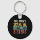Search for sisters brothers key rings Funny