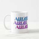 Search for it will be alright mugs Funny