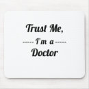 Search for trust me mouse mats Doctor