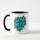 Search for grind mugs Work hard