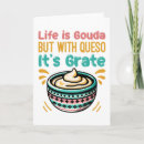 Search for cheese puns Gouda