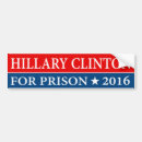 Search for hillary for prison bumper stickers Politics