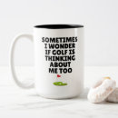 Search for funny golf quotes mugs Sarcastic
