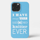 Search for yarn iphone cases Knitting needles