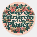 Search for destroy stickers Patriarchy