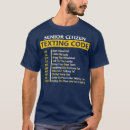Search for funny senior citizen tshirts Elderly