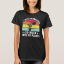 Search for i love plants tshirts Much