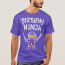 Search for ninja birthday tshirts Cute
