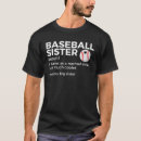 Search for baseball sister tshirts Player