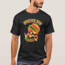 Search for funny hamburger tshirts Fast