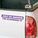 Search for go around bumper stickers Humourous