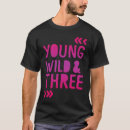 Search for young wild and three tshirts 3rd