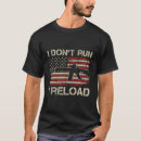 Search for reloading tshirts Shooting range