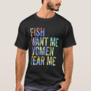 Search for women want me fish fear me Vintage